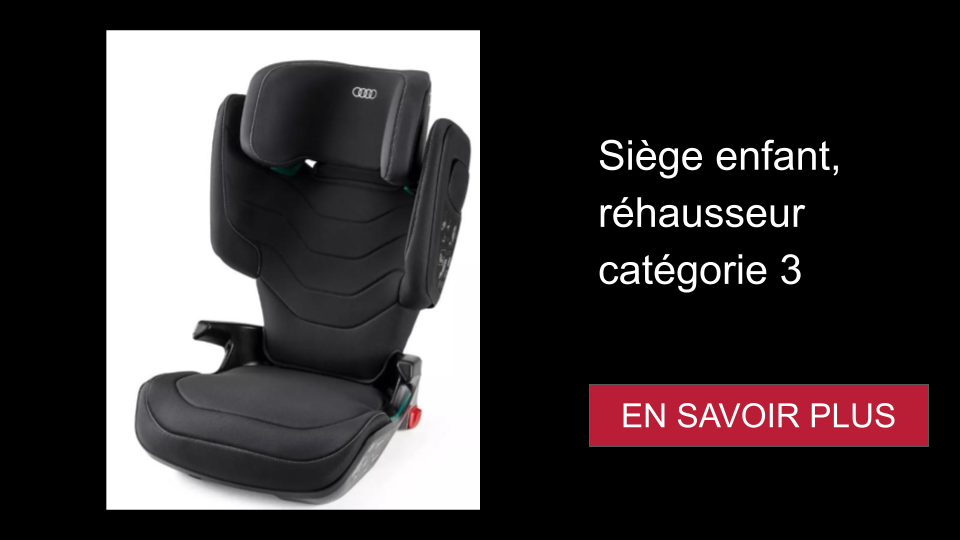 Siège enfant, réhausseur catégorie 3